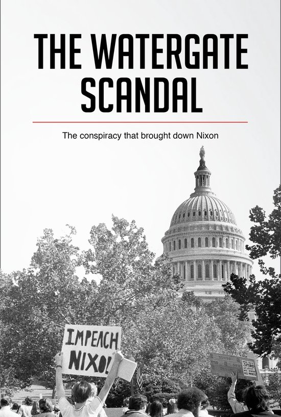 History The Watergate Scandal (ebook), 50Minutes 9782806295118