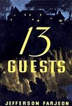 Thirteen Guests