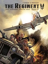 The Regiment - Het verhaal van de SAS 3 - Boek 3