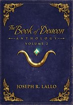 Book of Deacon - The Book of Deacon Anthology Volume 2