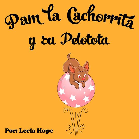 Libros para ninos en español [Children's Books in Spanish) Pam la