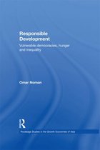 Routledge Studies in the Growth Economies of Asia - Responsible Development