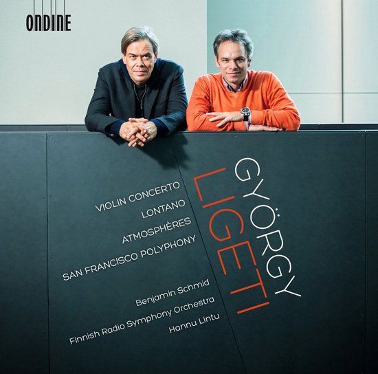 Benjamin Schmid, Finnish Radio Symphony Orchestra, Hannu Lintu - Ligeti: Violin Concerto - Lontano - Atmosphères - San Francisco Polyphony (CD)