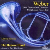 Anthony Halstead, Hanover Band, Roy Goodman - Weber: Horn Concertino/Overtures/Symphonies Nos.1 & 2 (2 CD)