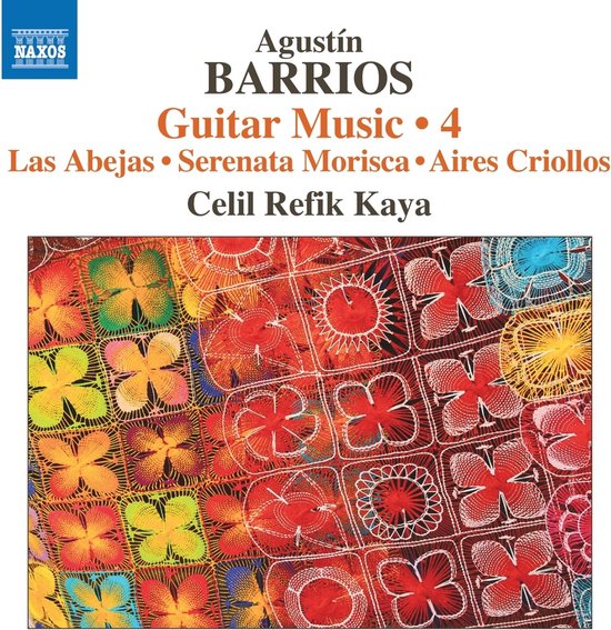 Celil Refik Kaya) - Guitar Music, Vol. 4 (CD)