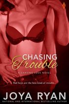 Chasing Love 1 - Chasing Trouble