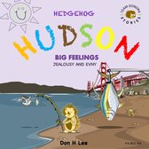 Hedgehog Hudson - Jealousy and Envy