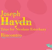 Rincontro - Haydn Trios For Nicolaus Esterhazy (CD)
