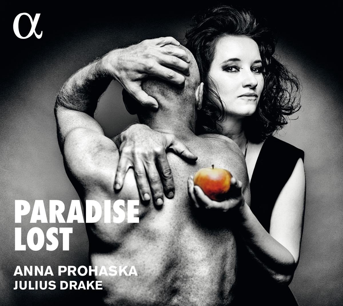 Anna Prohaska - Julius Drake - Paradise Lost (CD)