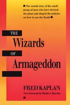 Stanford Nuclear Age Series - The Wizards of Armageddon