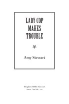 A Kopp Sisters Novel 2 - Lady Cop Makes Trouble