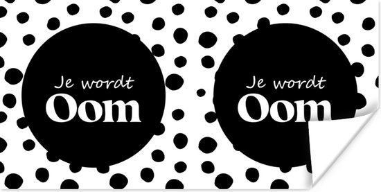 Poster 'Je wordt oom' - Quotes - Spreuken - 120x60 cm