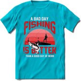 A Bad Day Fishing - Vissen T-Shirt | Rood | Grappig Verjaardag Vis Hobby Cadeau Shirt | Dames - Heren - Unisex | Tshirt Hengelsport Kleding Kado - Blauw - XL