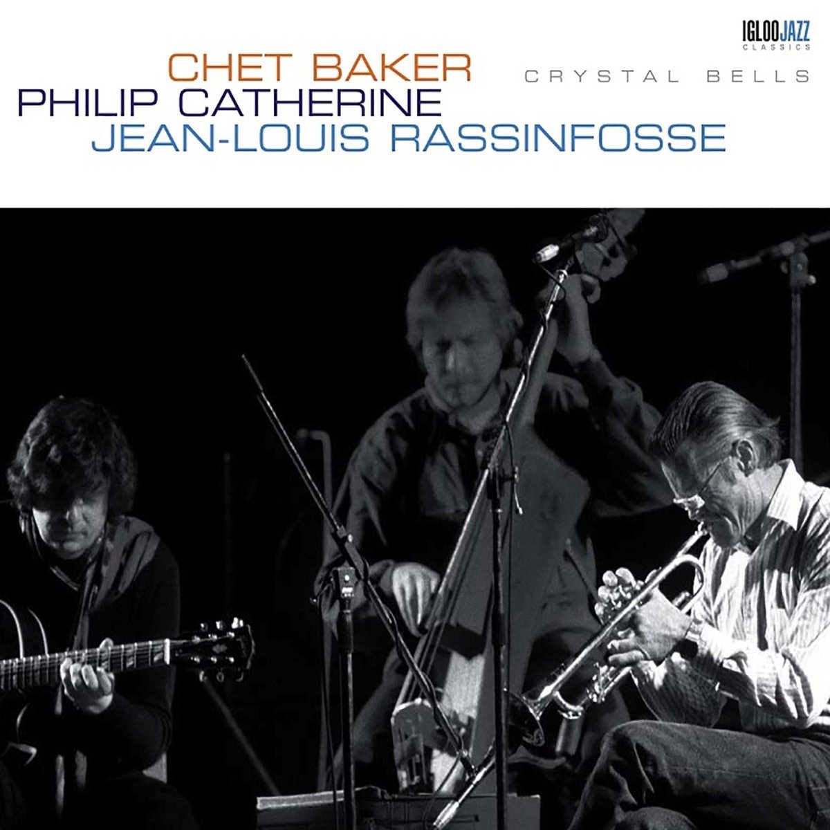 Jean-Louis Rassinfosse, Chet Baker, Philip Catherine - Crystal Bells (CD)