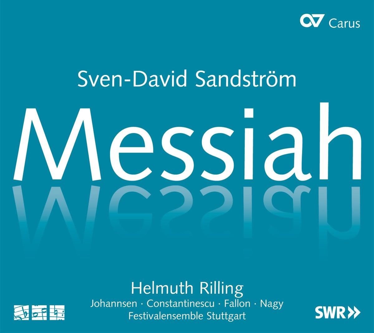 Robin Johannsen, Festivalensemble Stuttgart, Helmuth Rilling - Sandström: Messiah (2 CD)