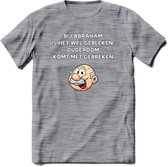 Bij abraham is het wel gebleken T-Shirt | Grappig Abraham 50 Jaar Verjaardag Kleding Cadeau | Dames – Heren - Donker Grijs - Gemaleerd - M