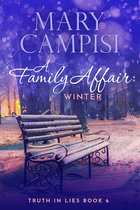 Truth in Lies 6 - A Family Affair: Winter