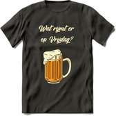 Wat Rijmt Er Op Vrijdag? T-Shirt | Bier Kleding | Feest | Drank | Grappig Verjaardag Cadeau | - Donker Grijs - L