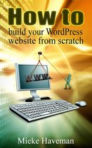 How to Build Your Wordpress Website from Scratch