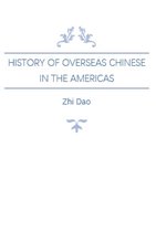 China Classified Histories - History of Overseas Chinese in the Americas
