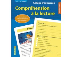 Cahier d'exercices Compréhension à la lecture (CE2 3e primaire) (bleu)