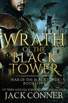 War of the Black Tower 5 - Wrath of the Black Tower