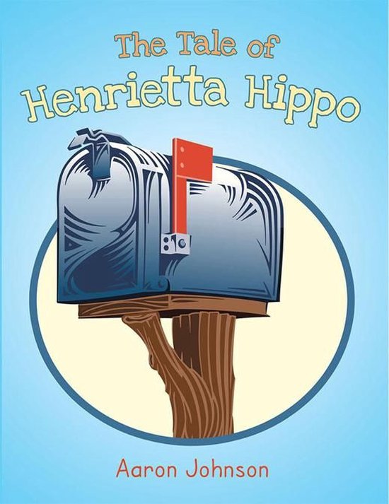 The Tale of Henrietta Hippo