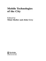Networked Cities Series - Mobile Technologies of the City