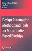 Design Automation Methods and Tools for Microfluidics-Based Biochips