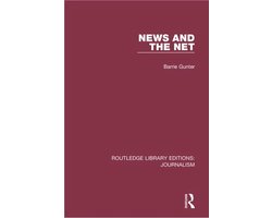 Routledge Library Editions: Journalism - News and the Net