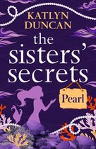 The Sisters’ Secrets 3 - The Sisters’ Secrets: Pearl (The Sisters’ Secrets, Book 3)