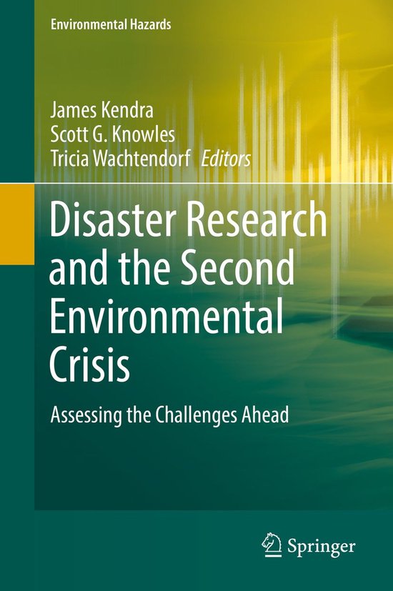 Environmental Hazards Disaster Research and the Second Environmental