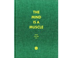 The mind is a muscle