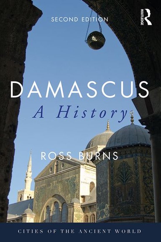 Cities of the Ancient World Damascus (ebook), Ross Burns