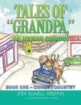 Tales of “Grandpa,” an Indian Cowboy