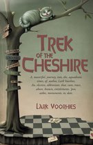 Trek of the Cheshire