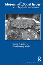 Museums & Social Issues - Eating Together in Our Changing World