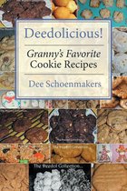 Deedolicious! Granny’S Favorite Cookie Recipes