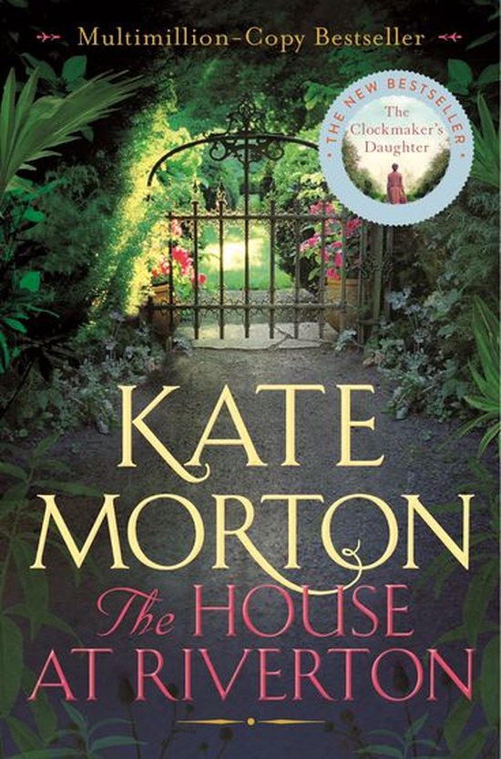 Couverture de livre "The House at Riverton" par Kate Morton, avec un portail de jardin et des roses en fleurs.