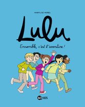Lulu 10 - Lulu, Tome 10