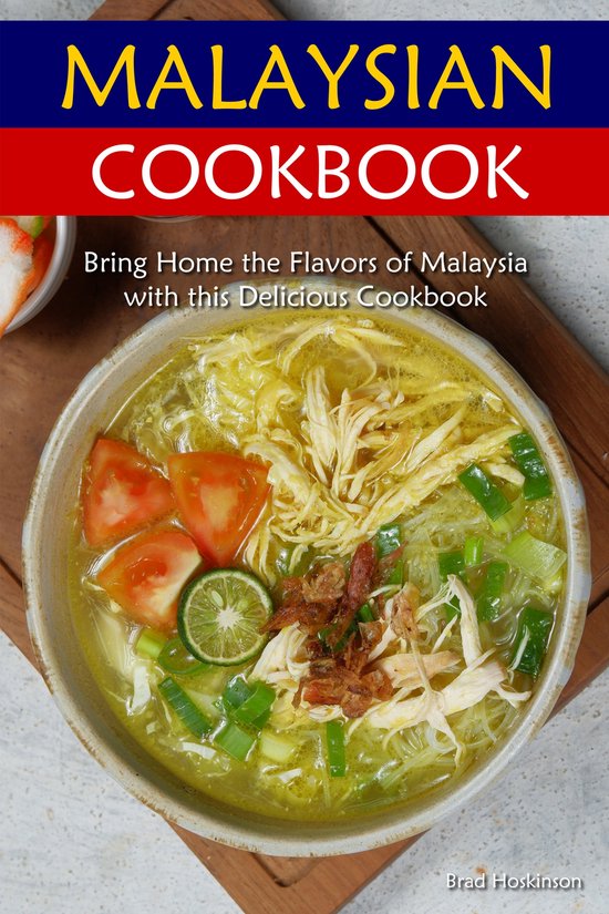 Malaysian Cookbook (ebook), Brad Hoskinson 1230006057794 Boeken bol