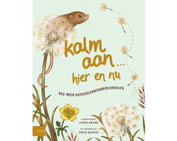 foto van Kalm aan… Hier en nu