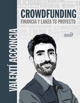 SOCIAL MEDIA - Crowdfunding. Financia y lanza tu proyecto