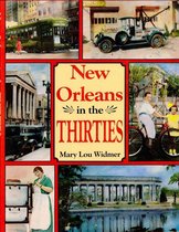New Orleans History - New Orleans in the Thirties