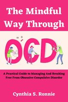 The Mindful Way Through OCD