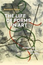 The Life of Forms in Art Modernism, Organism, Vitality