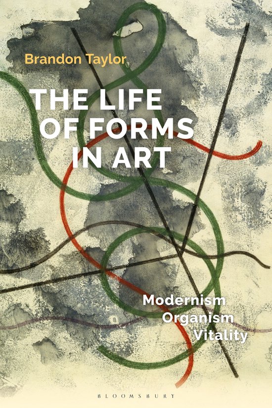 Boekomslag 'The Life of Forms in Art'. Abstracte, verweerde achtergrond met overlappende rode, groene en zwarte lijnen. Titel en ondertitels in witte en gele letters.
