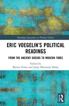 Routledge Innovations in Political Theory- Eric Voegelin’s Political Readings