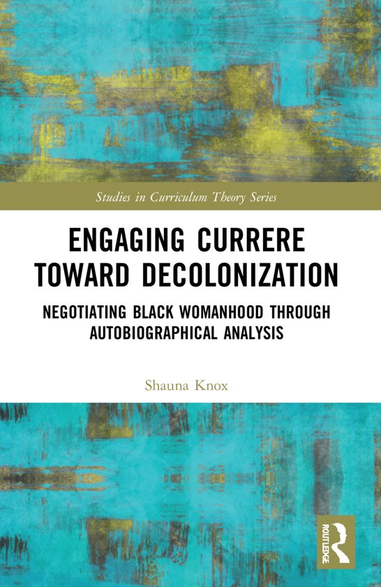Studies in Curriculum Theory Series- Engaging Currere Toward ... - cover