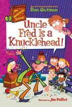 My Weirdtastic School- My Weirdtastic School #2: Uncle Fred Is a Knucklehead!